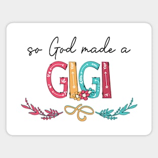 So God Made A Gigi Happy Mother's Day Magnet